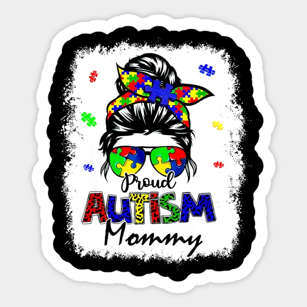 Bleached Messy Bun Proud Autism Mommy Sticker by PlumleelaurineArt